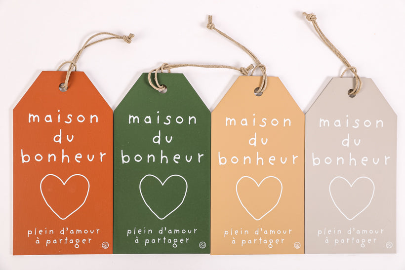 Pancarte message maison du bonheur