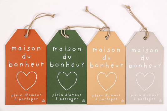 Pancarte message maison du bonheur
