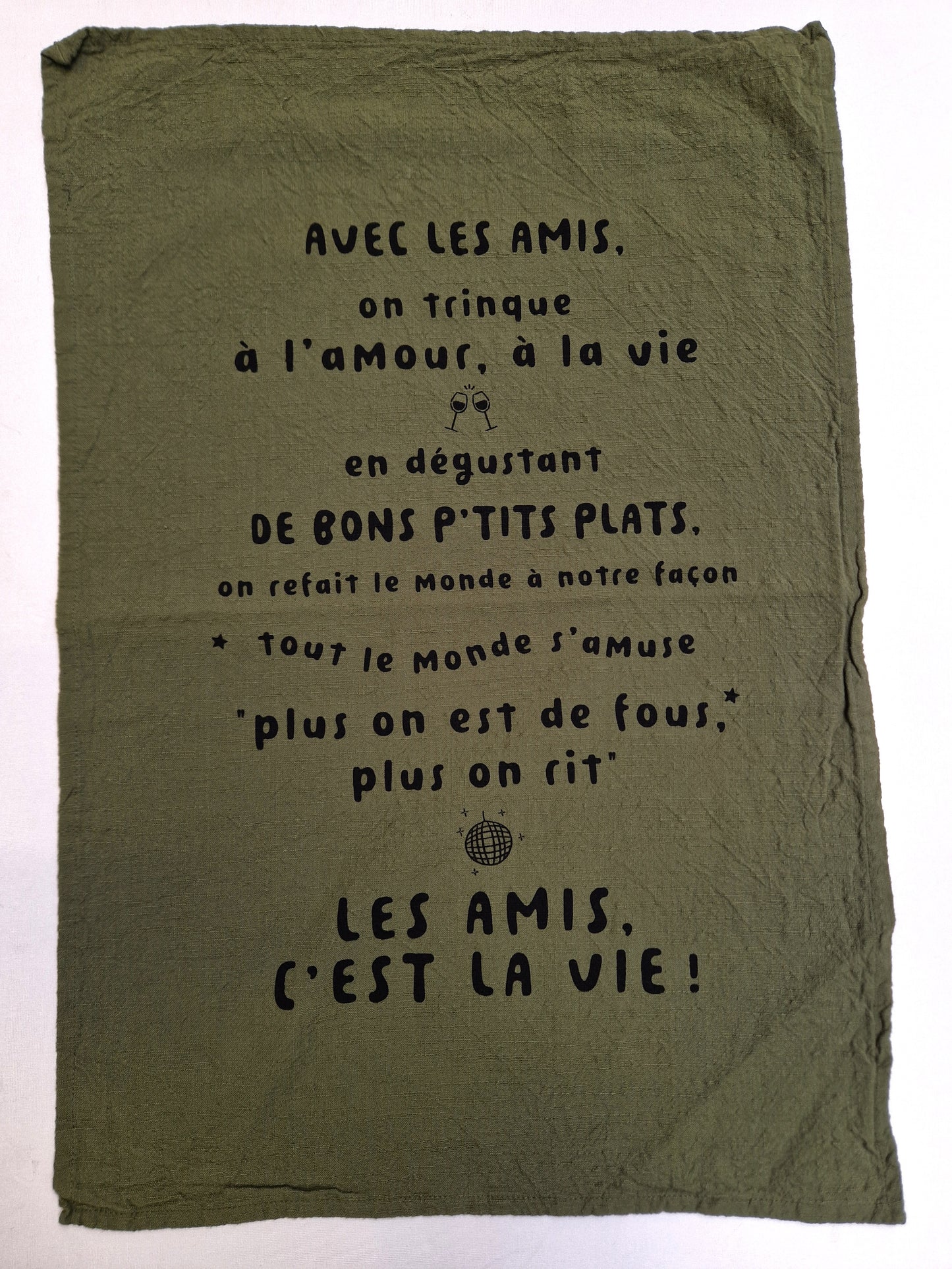 Torchon les amis c'est la vie